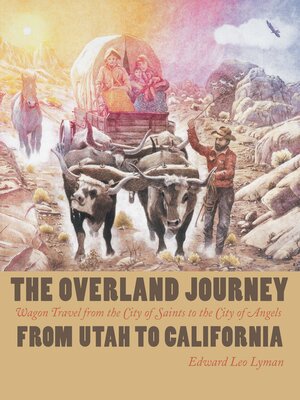 cover image of The Overland Journey From Utah to California